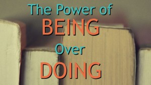 Being vs. Doing